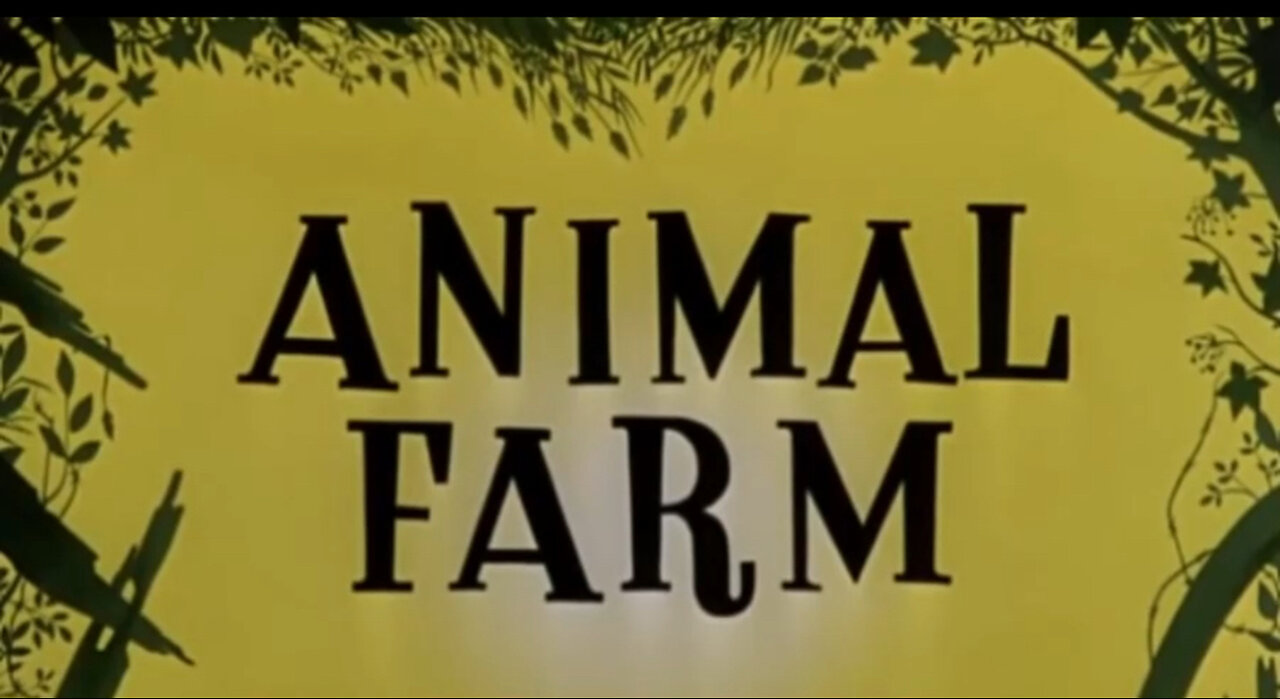 George Orwell's ‘Animal Farm’ [FULL MOVIE]