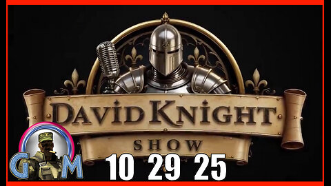DAVID KNIGHT (Full Show) 10_29_25 Wednesday