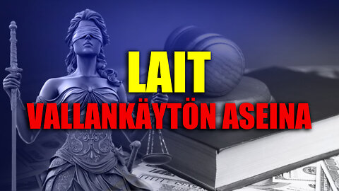 Lait vallankäytön aseina