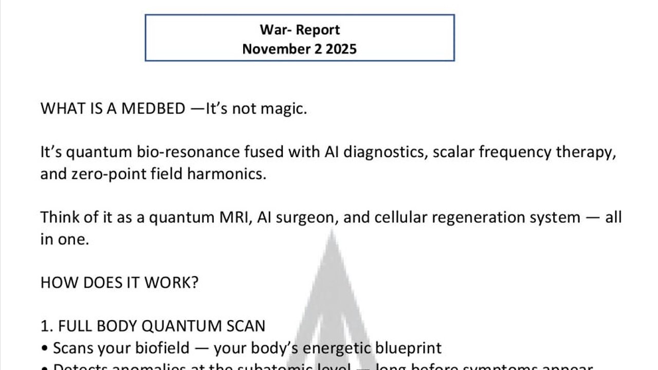 WAR REPORT - NOV 02 2025 - WHAT IS A MEDBED
