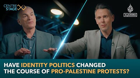 Have identity politics changed the course of pro-Palestine protests_ _ Centre Stage