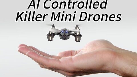 AI Controlled Killer Mini Drones - KILLUMINATI13420
