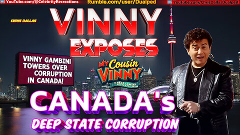 Vinny Exposes Canada's Deep State Corruption! The Liberal Machine Exposed! Vinny Sounds The Alarm!