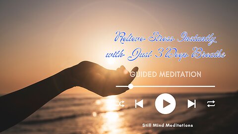 Relieve Stress Instantly with Just 3 Deep Breaths