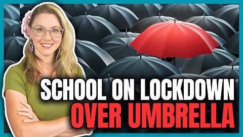 School Lockdown Over Umbrella
