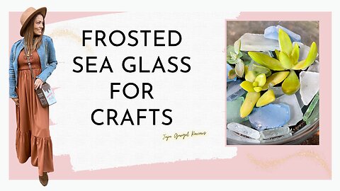 Frosted sea glass for crafts review