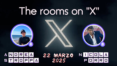 🔴 The Rooms on X - Andrea Stroppa & Nicola Porro: Starlink/SpaceX, Italia e Stati Uniti.