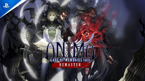 Anima Gate of Memories I&II Remaster - Reveal Trailer