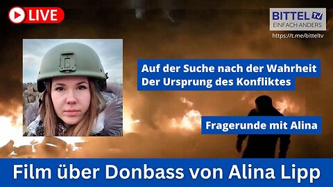 Film über Donbass von Alina Lipp - Auf der Suche nach der Wahrheit - 07.07.2025