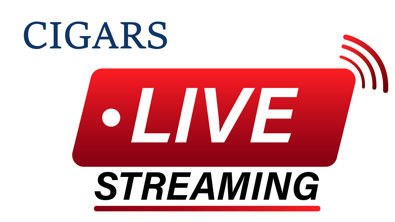 It's Friday. Cigars. We're Live. Whatever.