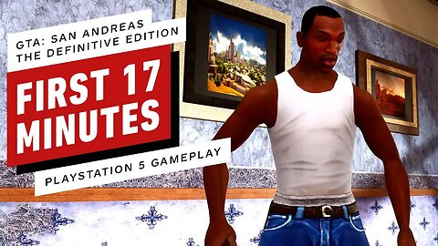 Grand Theft Auto San Andreas - Definitive Edition - First 17 Minutes of Gameplay on PS5 (4K)