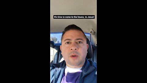 It’s time to come to the house of God!