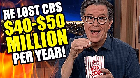 Colbert Lost CBS $40 to $50 MILLION Per Year?!