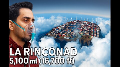 Living at the Edge of Space: Life in the World's Highest Town with 50% Less Oxygen