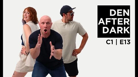 Den After Dark C1 E13 | Jungle Gym
