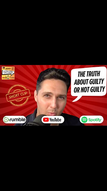 The Truth About Guilty or Not Guilty