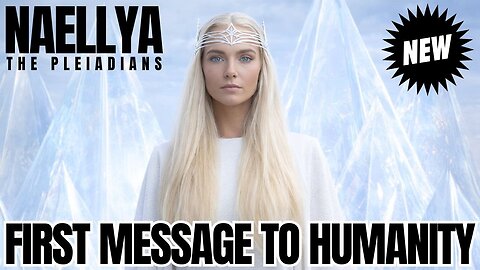 BREAKING! "We Are Stepping Forward On The Eve Of First Contact..." | The Pleiadians - Naellya