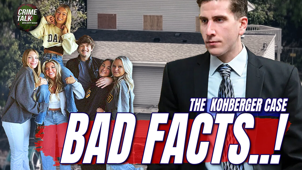 Bad Facts for Bryan Kohberger… Let’s Talk About It!