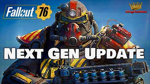 Fallout 76 Next Gen Update Coming!