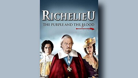 Richelieu: The Purple and the Blood (Film 2014-MULTISUB)