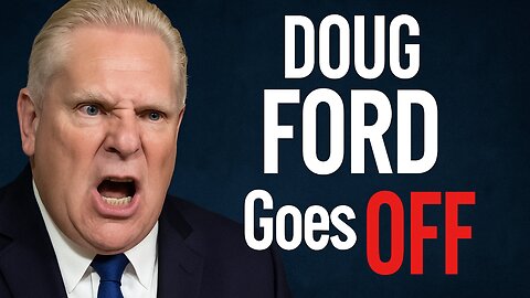 Doug Ford’s EPIC Blow-Up Caught on Camera!