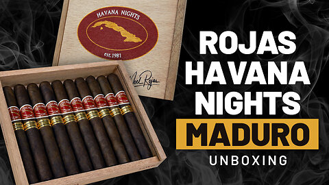 Rojas Havana Nights Maduro | Cigar Unboxing