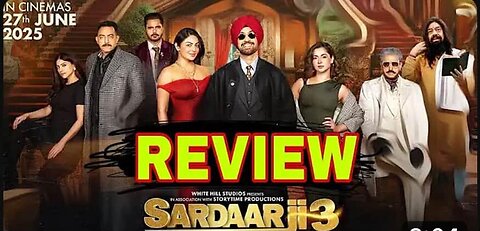 Sardaar Ji 3 Movie Review | Diljit Dosanjh Returns With Comedy & Action | Hit or Flop?