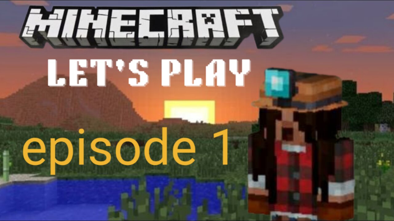 minecraft let's play episode 1