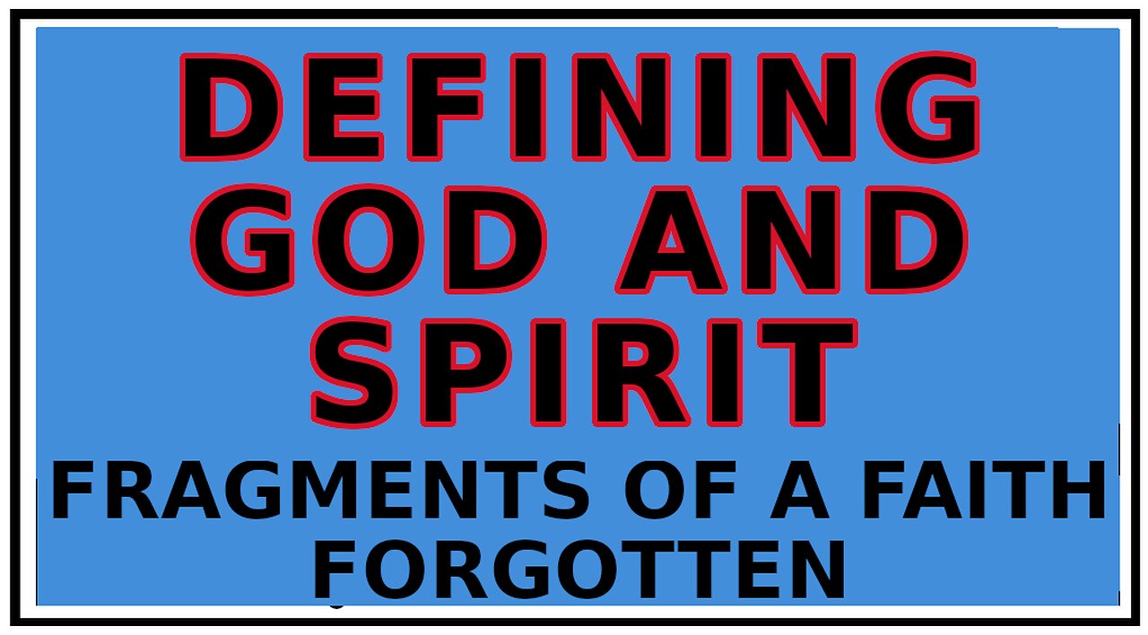 Exploring Gnosis: Corrections to the Doctrines of Gnosticism -Fragments of a Faith Forgotten