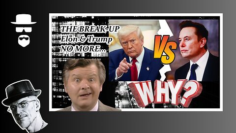 END OF AN ERA (ALBEIT A SHORT ONE) ELON & TRUMP ARE NO MORE...