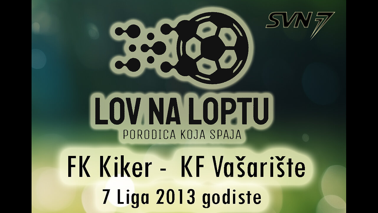 7 Liga 2023/2024 - FC Kiker VS. FC Vašarište (2013 gen.)