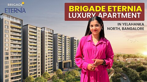 Explore Brigade Flats in Yelahanka New Town Bangalore