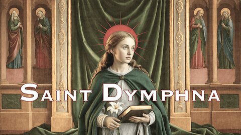 Saint Dymphna | Tribute in Scripture and Prayer