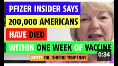 "Pfizer Insider Claims 200,000 US Deaths Within a Week of Vaccination"