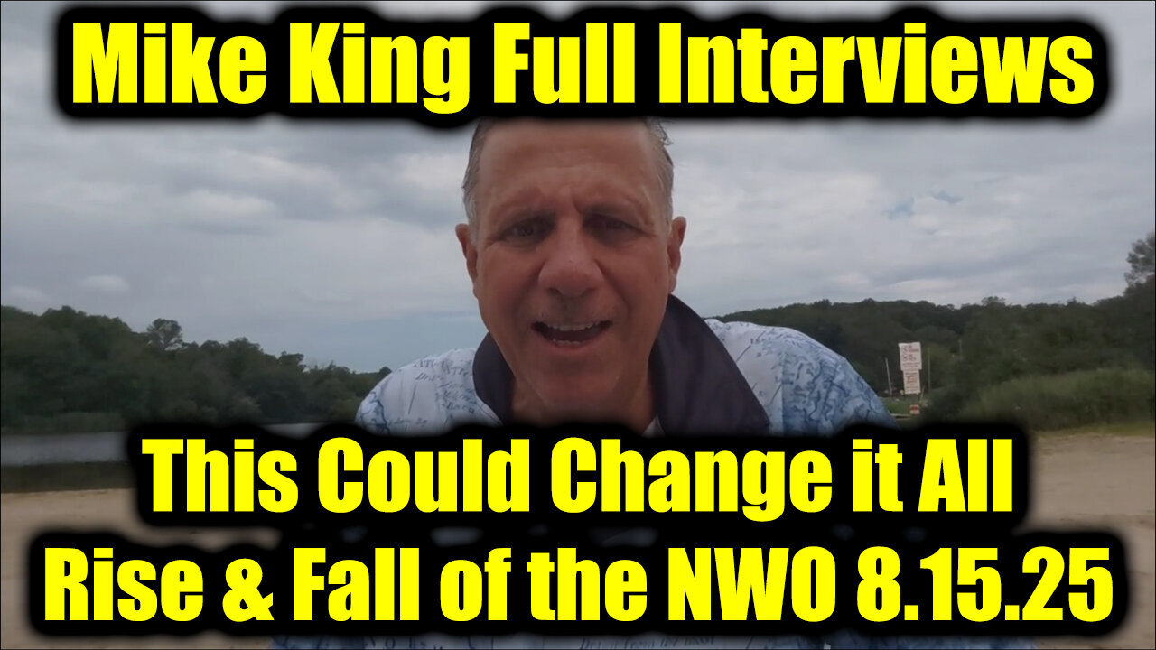This cuold change it all Rise and Fall of the NWO: Mike King Inell 8.15.25