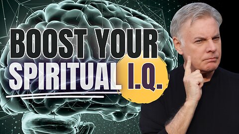 The Bible Secret to Boosting Your Spiritual I.Q. 10 points!