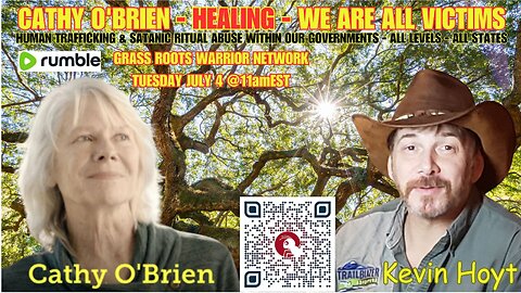 REPEAT from 2023 - CATHY O'BRIEN: July 4, 2023 - HEALING as THE SHIFT begins