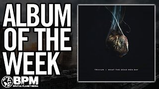 Trivium's Modern Version of Classic THRASH METAL for the 2020's