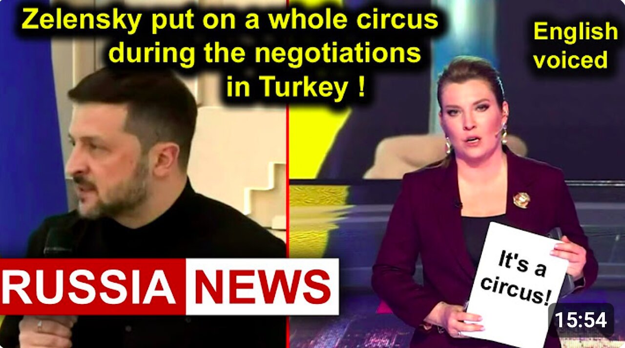 Zelensky put on a whole circus during the negotiations in Turkey!