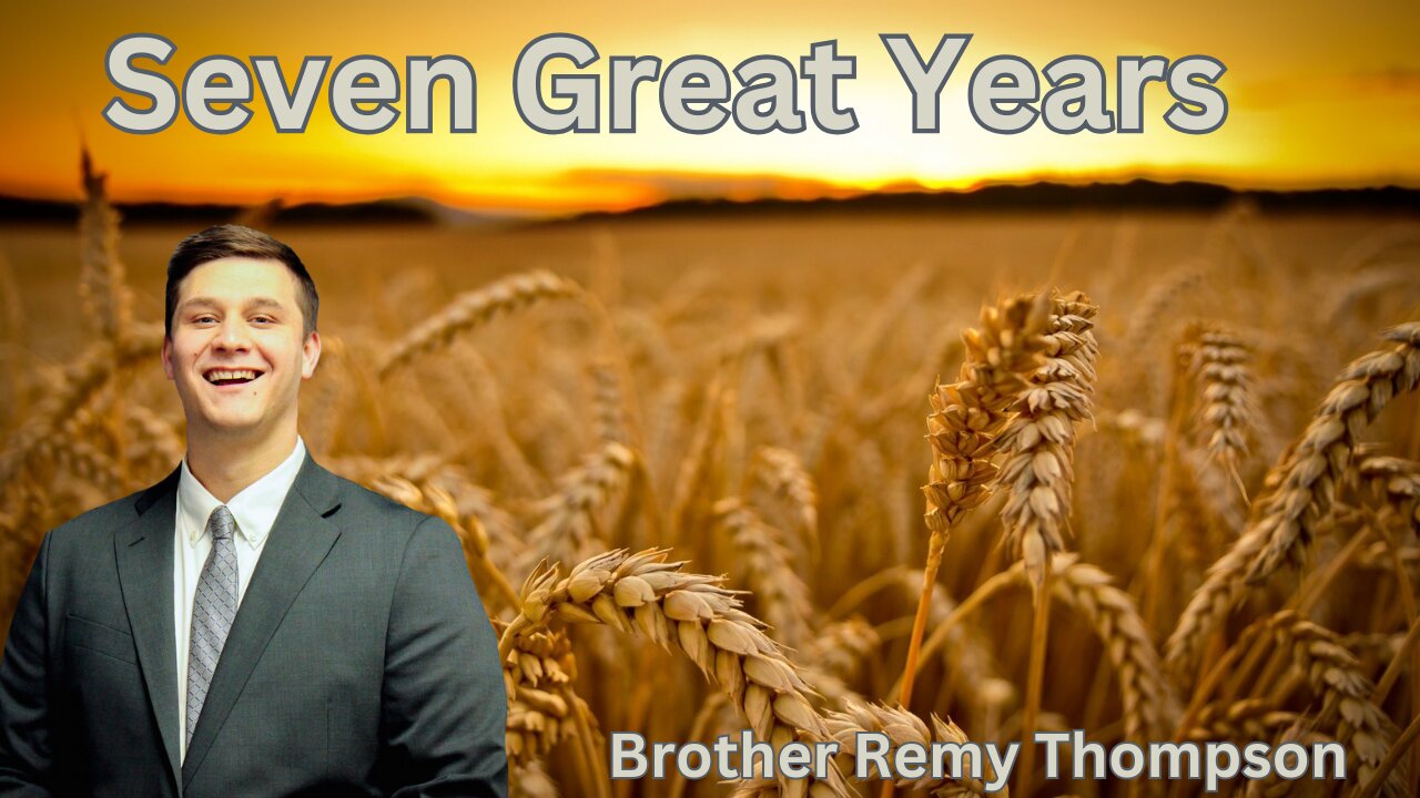 Seven Great Years | Brother Remy