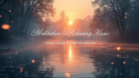 Meditation Music | Relaxing Music | Relax | Stress Relief Music | 30+ Minutes of Deep Relaxation