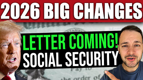 Social Security Letter Arriving Soon... BIG CHANGES in 2026