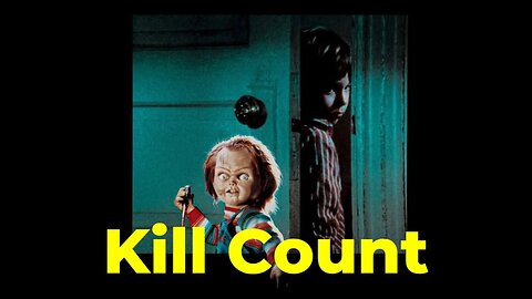 Child’s Play (1988) Kill Count