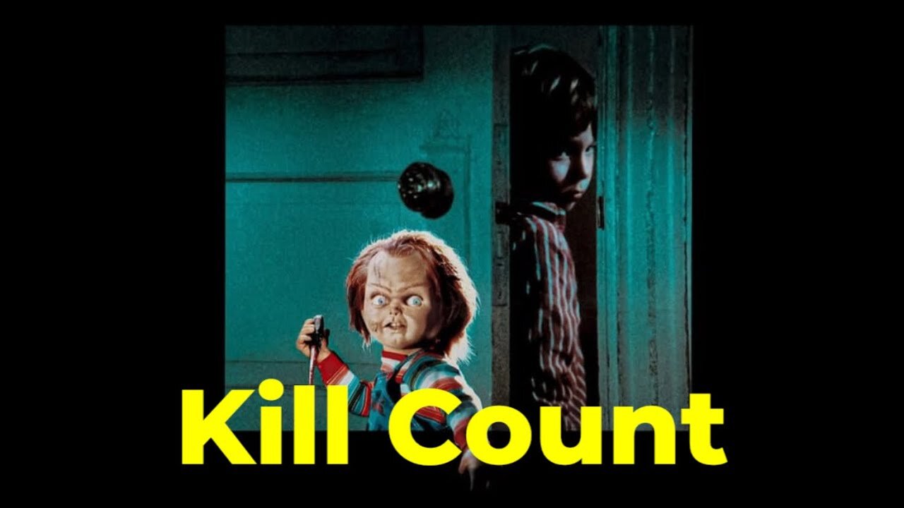 Child’s Play (1988) Kill Count