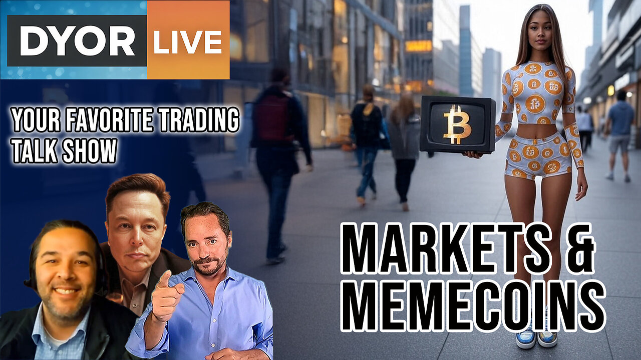 Monday's Day Trading Markets & Memecoins Galore!