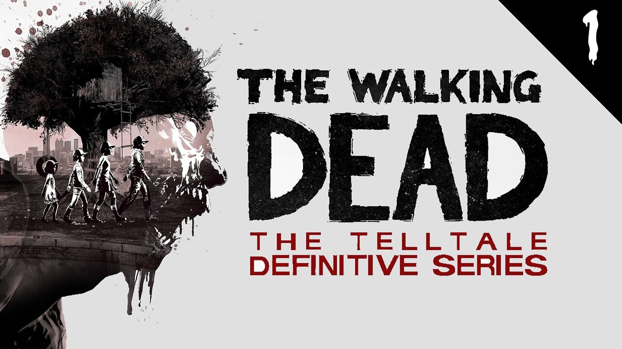 Playing Telltale's The WALKING DEAD Definitive Series (for the 1st time!) - NO COMMENTARY - Part 1