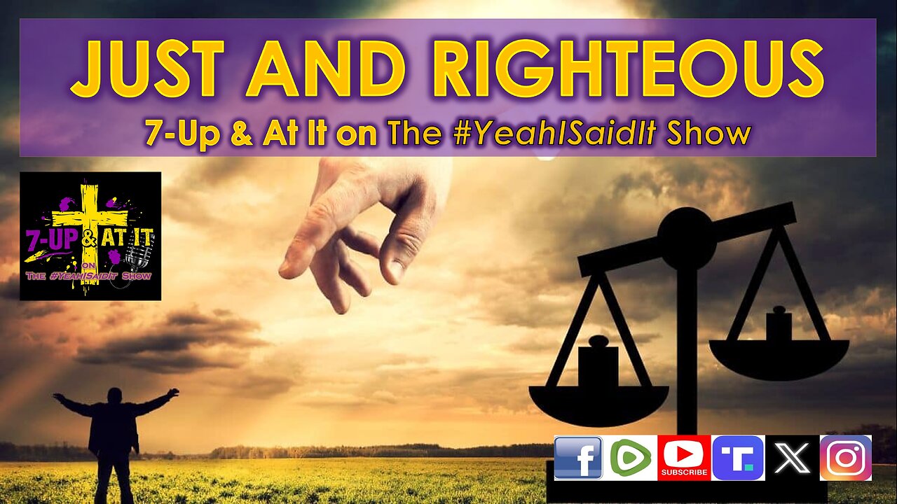 WORD OF THE DAY: AMOS 5:24 - JUST AND RIGHTEOUS