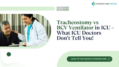 Tracheostomy vs BCV Ventilator in ICU – What ICU Doctors Don’t Tell You!