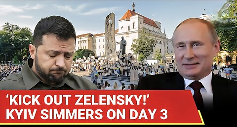 Kyiv Boils: Kremlin LAUGHS As Zelensky’s Damage Control BACKFIRES | Ukrainians Continue Protest