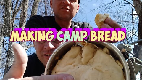 First Camp Bread